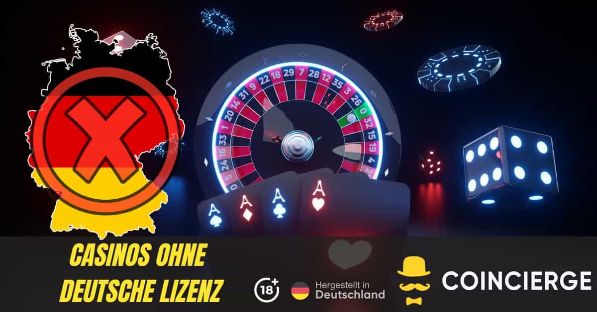Die besten Angebote im online casino ohne deutsche lizenz