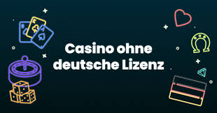 Casinos ohne deutsche Lizenz Alles, was Sie wissen müssen -1342404124